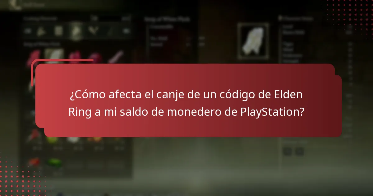 ¿Cómo afecta el canje de un código de Elden Ring a mi saldo de monedero de PlayStation?