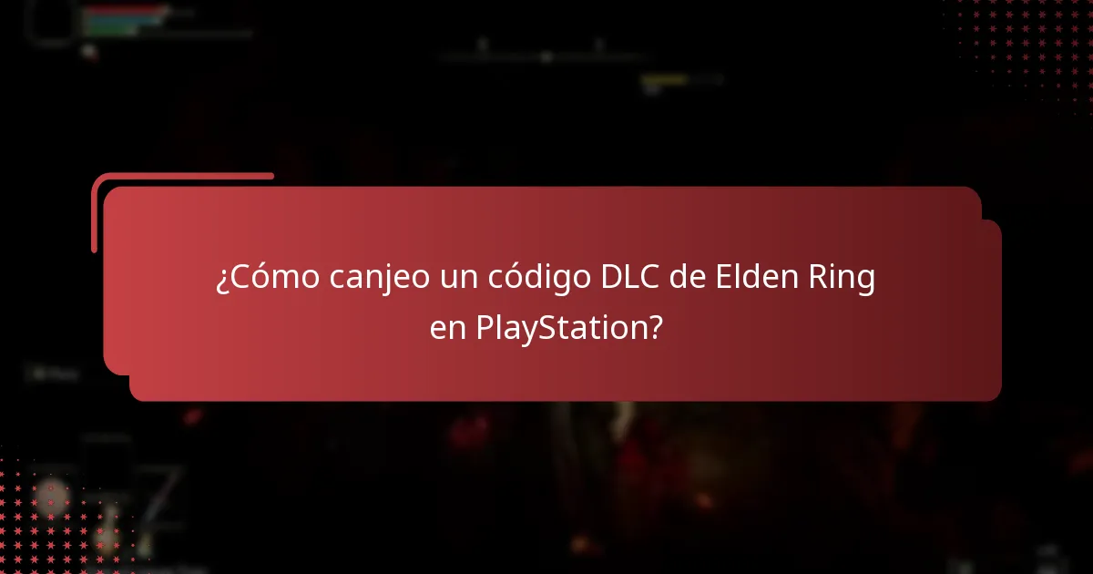 ¿Cuáles son los pasos de instalación para el DLC de Elden Ring en PlayStation?