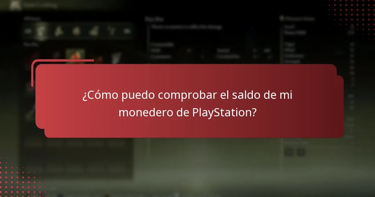 ¿Cómo puedo comprobar el saldo de mi monedero de PlayStation?