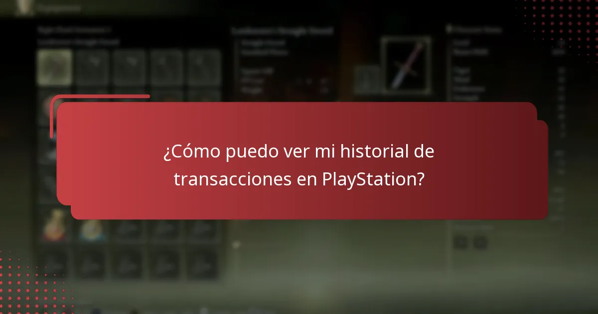 ¿Cómo puedo ver mi historial de transacciones en PlayStation?