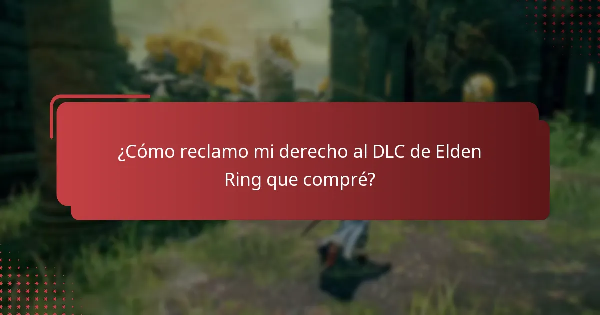 ¿Cómo puedo gestionar mi contenido DLC de Elden Ring?