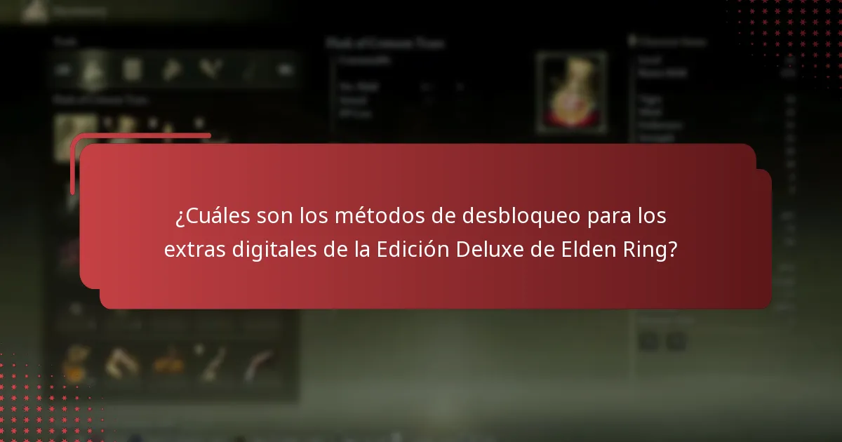 ¿Cómo gestionar el contenido de la Edición Deluxe de Elden Ring?