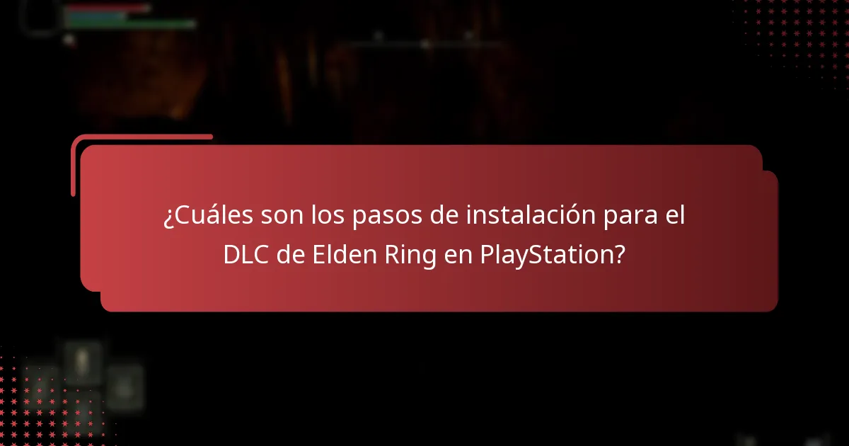 ¿Qué contenido se incluye en el DLC de Elden Ring?