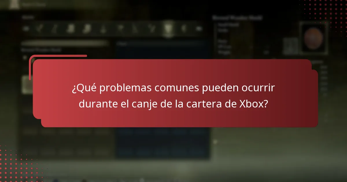 ¿Qué recursos pueden ayudar con el canje de la cartera de Xbox?